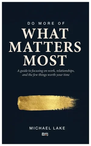 Do More of What Matters Most - digital
