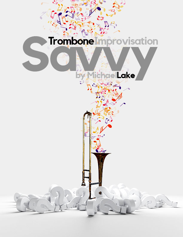 The book Trombone Improvisation Savvy