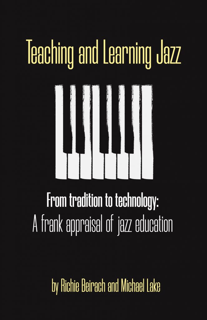The book called Learning and Teaching Jazz